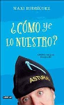COMO YE LO NUESTRO - MAXI RODRIGUEZ